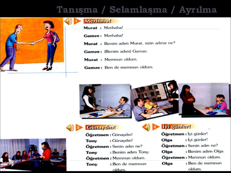 Tanışma / Selamlaşma / Ayrılma